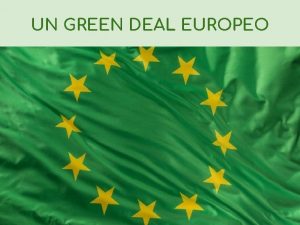 UN GREEN DEAL EUROPEO UN GREEN DEAL EUROPEO