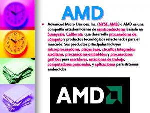 n AMD Advanced Micro Devices Inc NYSE AMD