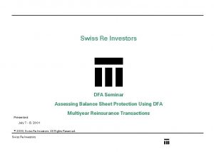 Swiss Re Investors Z DFA Seminar Assessing Balance