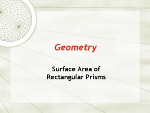 Geometry Surface Area of Rectangular Prisms Surface Area