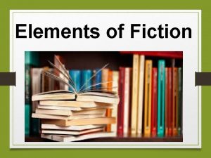 Elements of Fiction Commercial Fiction vs Literary Fiction