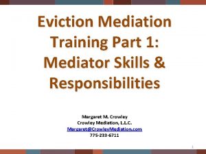 Eviction Mediation Training Part 1 Mediator Skills Responsibilities