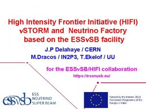 High Intensity Frontier Initiative HIFI n STORM and