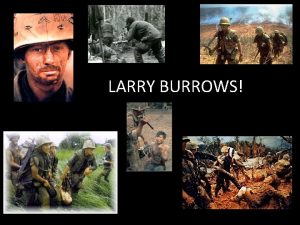 LARRY BURROWS LARRY BURROWS 29 May 1926 in