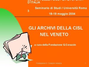 LE FONTI DELLA CISL PER LA STORIA DITALIA