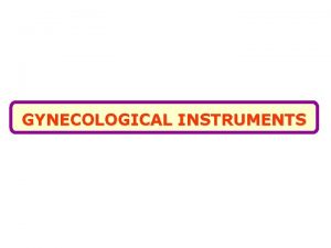 GYNECOLOGICAL INSTRUMENTS VAGINAL Speculums Cuscos vaginal speculum Sims