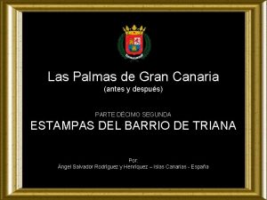 Las Palmas de Gran Canaria antes y despus