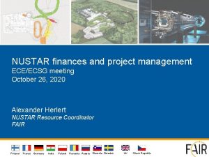 NUSTAR finances and project management ECEECSG meeting October