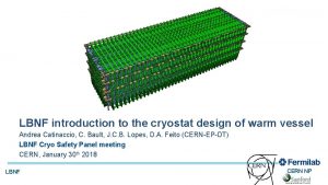 LBNF introduction to the cryostat design of warm