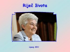 Rije ivota Lipanj 2011 Ne suobliujte se ovomu