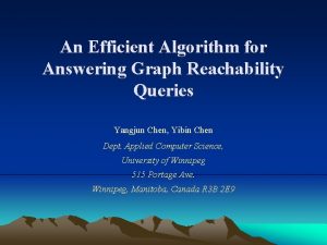 An Efficient Algorithm for Answering Graph Reachability Queries