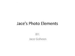 Jaces Photo Elements BY Jace Goheen Rule of