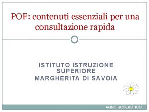 POF contenuti essenziali per una consultazione rapida ISTITUTO