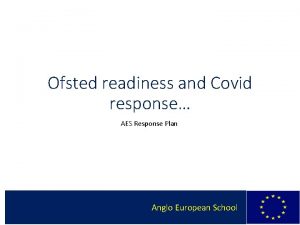 Ofsted readiness and Covid response AES Response Plan