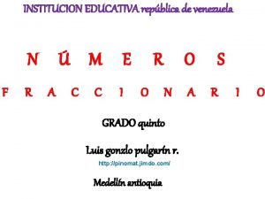 INSTITUCION EDUCATIVA repblica de venezuela N F R