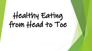 Healthy Eating from Head to Toe Brain Foods