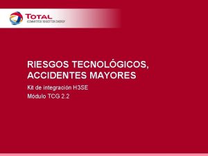 RIESGOS TECNOLGICOS ACCIDENTES MAYORES Kit de integracin H