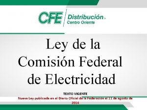 Ley de la Comisin Federal de Electricidad TEXTO