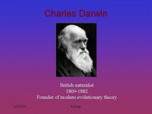 Charles Darwin British naturalist 1809 1882 Founder of