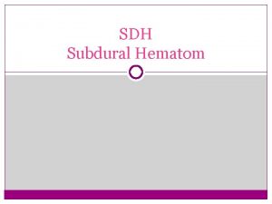 SDH Subdural Hematom Anatomi Kepala Kulit Kepala Kulit