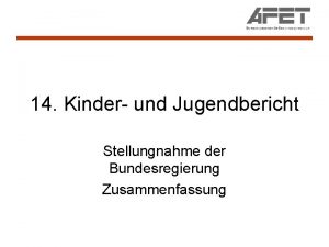 14 Kinder und Jugendbericht Stellungnahme der Bundesregierung Zusammenfassung