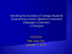 Elevating the Success of College Students Experiencing Autism