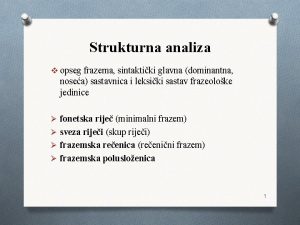 Strukturna analiza v opseg frazema sintaktiki glavna dominantna