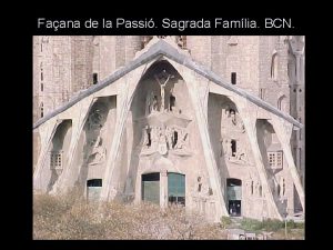 Faana de la Passi Sagrada Famlia BCN El