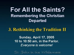 For All the Saints Remembering the Christian Departed