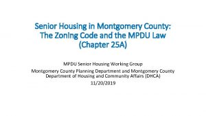 Senior Housing in Montgomery County The Zoning Code