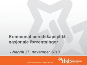 Kommunal beredskapsplikt nasjonale forventninger Narvik 27 november 2013