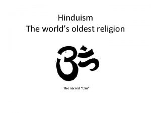Hinduism The worlds oldest religion The sacred Om