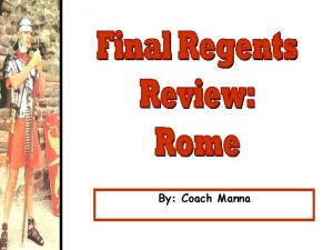 By Coach Manna The Geography of Rome Italy