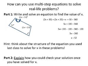 How can you use multistep equations to solve