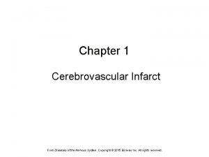 Chapter 1 Cerebrovascular Infarct From Diseases of the