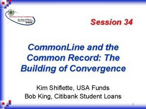 Session 34 Common Line and the Common Record