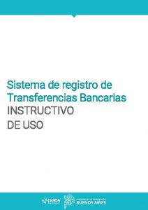 Sistema de registro de Transferencias Bancarias INSTRUCTIVO DE
