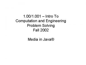 1 001 001 Intro To Computation and Engineering