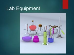 Lab Equipment Beaker Hold solids or liquids that