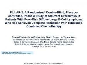 PILLAR2 A Randomized DoubleBlind PlaceboControlled Phase 3 Study