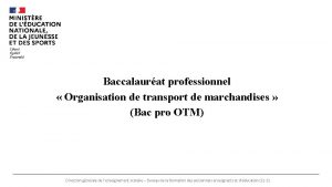 Baccalaurat professionnel Organisation de transport de marchandises Bac