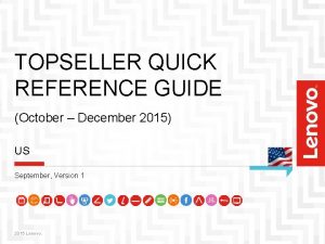 TOPSELLER QUICK REFERENCE GUIDE October December 2015 US