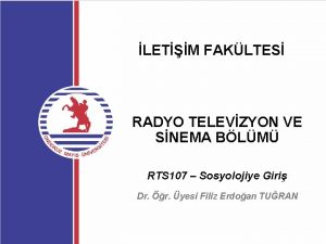 LETM FAKLTES RADYO TELEVZYON VE SNEMA BLM RTS