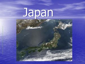 Japan The capital of the Japan Tokyo the