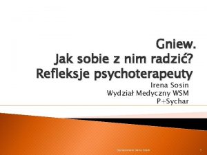 Gniew Jak sobie z nim radzi Refleksje psychoterapeuty