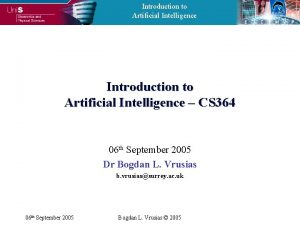 Introduction to Artificial Intelligence CS 364 06 th