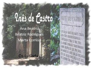 Ana Beatriz Rodrigues Marta Correia Os Lusadas Estrofe