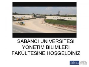 SABANCI NVERSTES YNETM BLMLER FAKLTESNE HOGELDNZ Kavramlar netletirelim