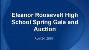 Eleanor Roosevelt High School Spring Gala and Auction