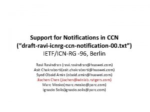 Support for Notifications in CCN draftraviicnrgccnnotification00 txt IETFICNRG